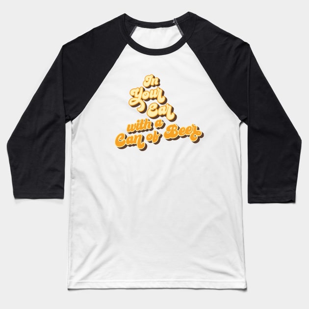 In Your Ear with a Can of Beer: Sweat Hog Slams Baseball T-Shirt by HustlerofCultures